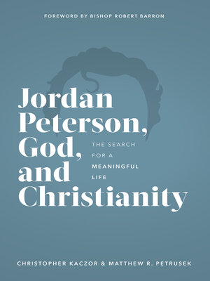 cover image of Jordan Peterson, God, and Christianity